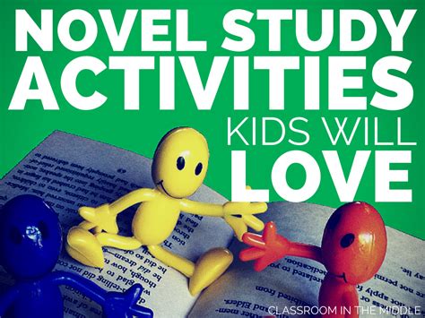 Novel Study Activities Kids Will Love Education To The Core