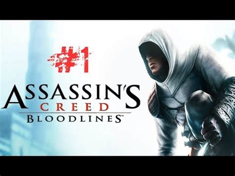 Assassin S Creed Bloodlines Gameplay Walkthrough Part 1 No