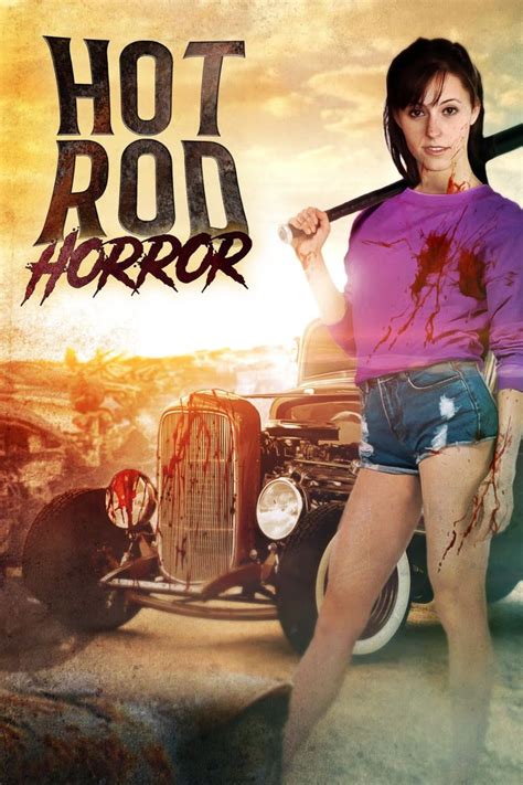Hot Rod Horror Movie 2008