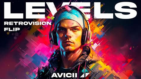 Avicii Levels Retrovision Flipsextended Mix Youtube