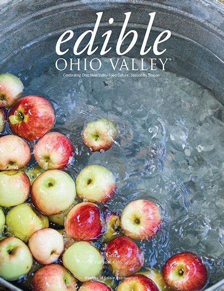 Enjoy The Winter 2016 17 Issue Of Edible Ohio Valley Edible Recipes