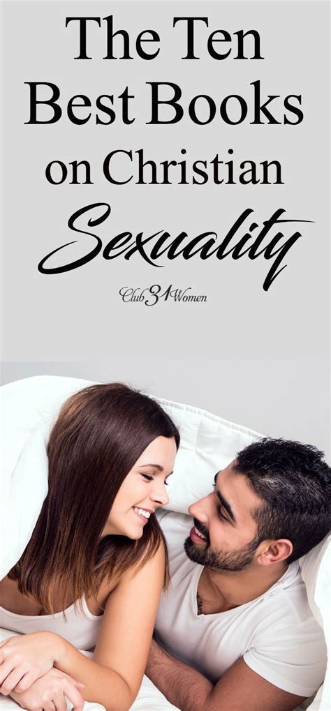 The Ten Best Books On Christian Sexuality Christ Centered