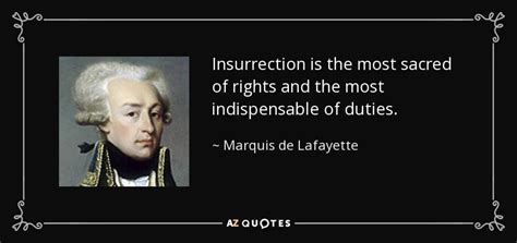 During the attack on an italian town by russian forces, the marquise of o., the daughter of the colonel in charge of the defence, is attacked. Marquis de Lafayette quote: Insurrection is the most ...