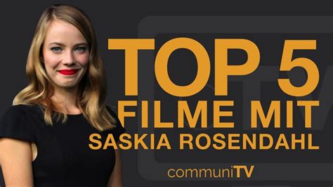 Top 5 Saskia Rosendahl Filme Youtube