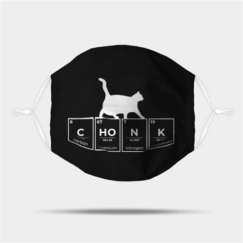 Chonk Scale Periodic Table Cat Meme Memes Chonk Mask Teepublic