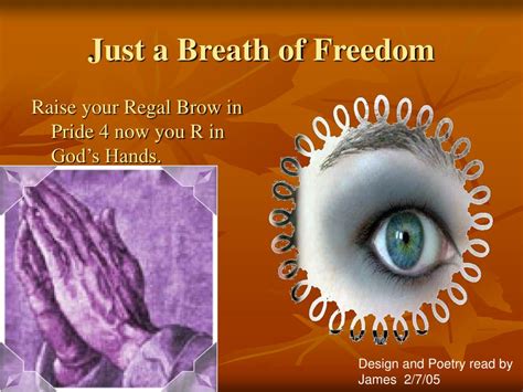 Ppt Just A Breath Of Freedom Powerpoint Presentation Free Download