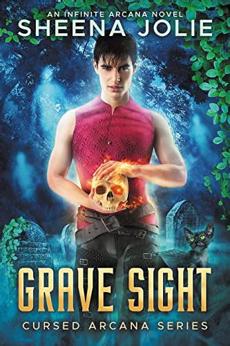 Grave Sight Cursed Arcana Book 1 Kindle Edition By Jolie Sheena