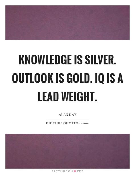 30 old but gold famous quotes: Gold And Silver Quotes & Sayings | Gold And Silver Picture ...