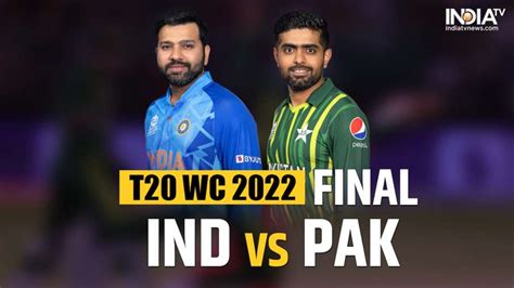 T20 World Cup 2022 India Vs Pakistan Will Be The World Cup Final Semi