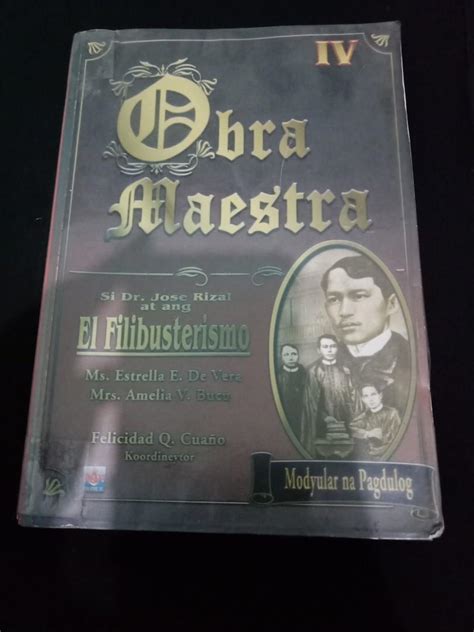 Obra Maestra Iv Si Dr Jose Rizal At Ang El Filibusterismo Hobbies