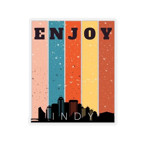 Enjoy Indy Kiss Cut Stickers Indianapolis Sticker Indy Etsy