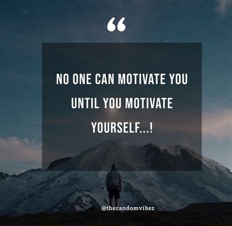 90 Motivate Yourself Quotes To Inspire You Everyday
