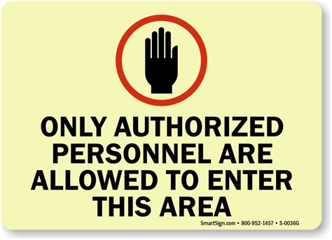 Only Authorized Personnel Allowed Glow-In-The-Dark Sign, SKU: S-0036G - MySafetySign.com