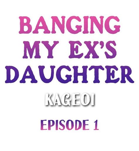 Banging My Exs Daughter Chapter 1