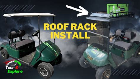 How To Golf Cart Roof Rack Installation Youtube