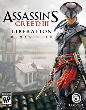 Assassin s Creed 3 Liberation Remastered 2019 PC RePack от xatab