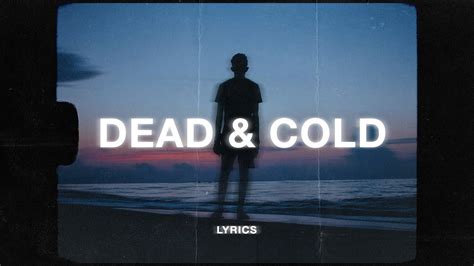 Read or print original hot n cold lyrics 2021 updated! SadBoyProlific - Dead and Cold (Lyrics) | i wish i was ...