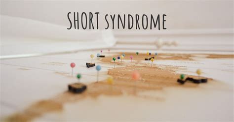 Short Syndrome Diseasemaps