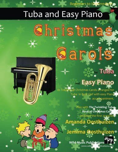 Christmas Carols For Tuba And Easy Piano 20 Traditional Christmas