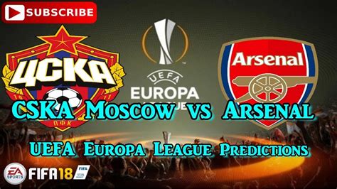 Cska Moscow Vs Arsenal Uefa Europa League Quarter Final Predictions