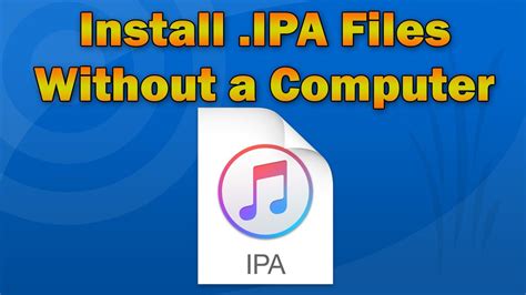 How To Install Ipa File On Iphone Without Pc Fasrclick