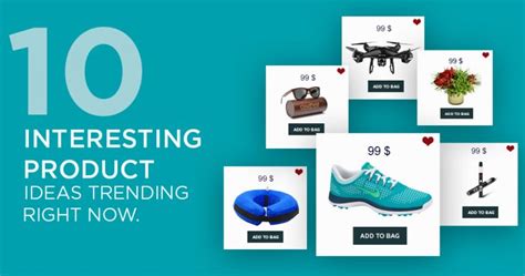10 Interesting Product Ideas Trending Right Now A Guide