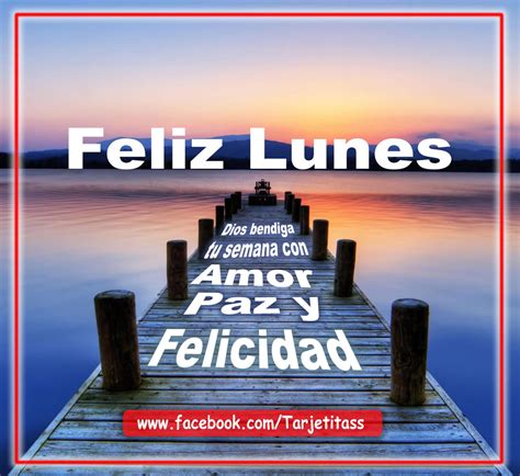 feliz lunes hermosas tarjetas y postales con mensajes y frases