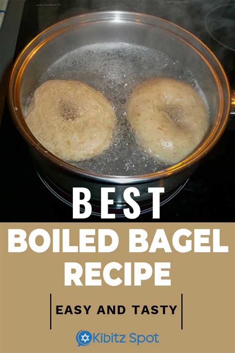 Our Boiled Bagel Recipe The Simple Secret To Perfect Bagels • Kibitz Spot