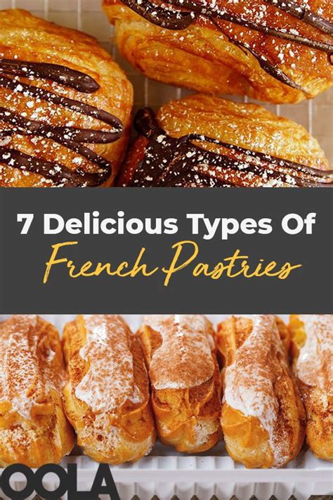 8 Types Of French Pastries French Dessert Recipes French Pastries