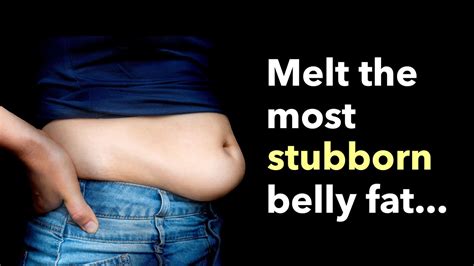 3 Ways To Melt The Most Stubborn Belly Fat Power Of Positivity