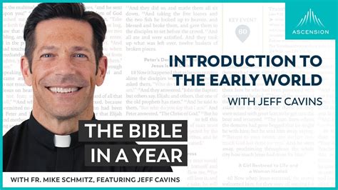 Introduction To The Early World With Jeff Cavins — The Bible In A