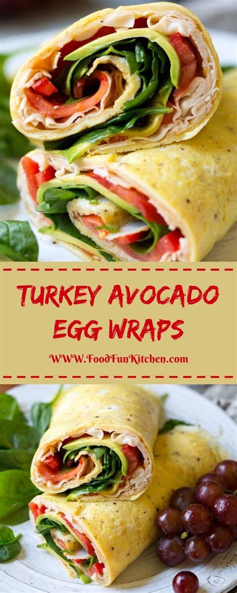 Turkey Avocado Egg Wraps Food Fun Kitchen Cooking Recipes Omlet