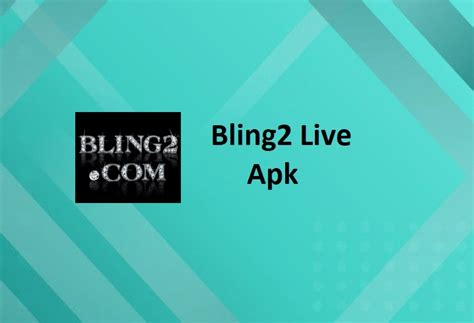 Bling2 Mod Apk Download Bling2 Live Terbaru 2022