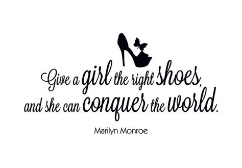 Give A Girl The Right Shoes 1 Wall Sticker Wall Cute Inspirational Quotes Cute