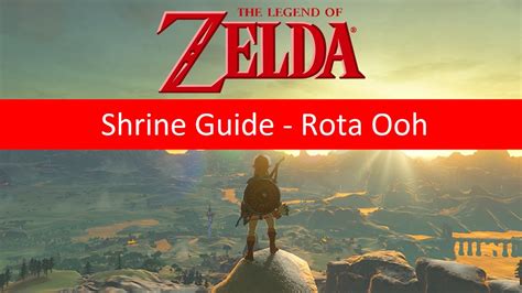 Shrine Guide Rota Ooh Passing Of The Gates Zelda Breath Of The