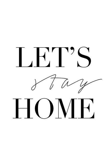 Home And Garden Lets Stay Home Quotes 100 Quality Canvas Make Your