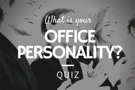 What Is Your Office Personality Take The Quiz And Find Out