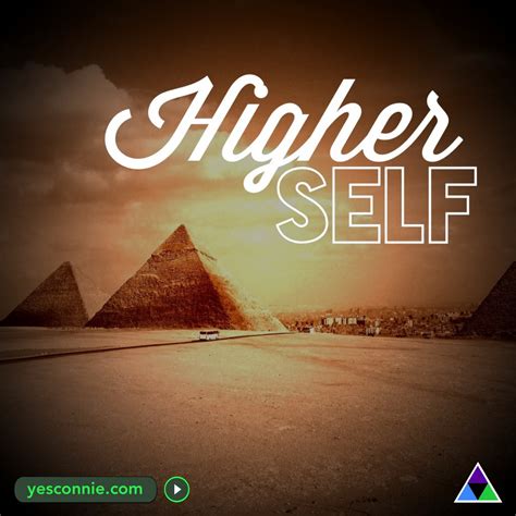 Higher Self | YESConnie