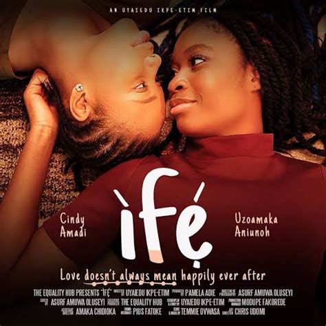 Nigerian Lesbian Movie “ife” Dares Censors Board Set For Release