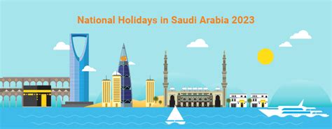 Saudi Arabia Holiday List Public Holidays In Ksa 2023