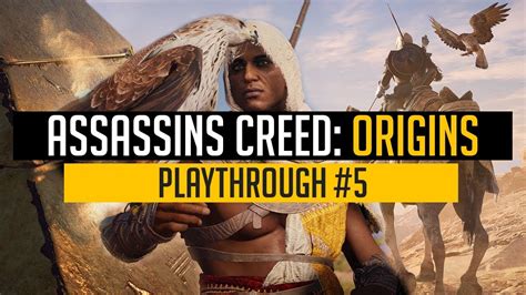 Assassin S Creed Origins Walkthrough Gameplay Part Layla YouTube
