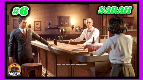 sarah mafia definitive edition gameplay walkthrough 6 youtube
