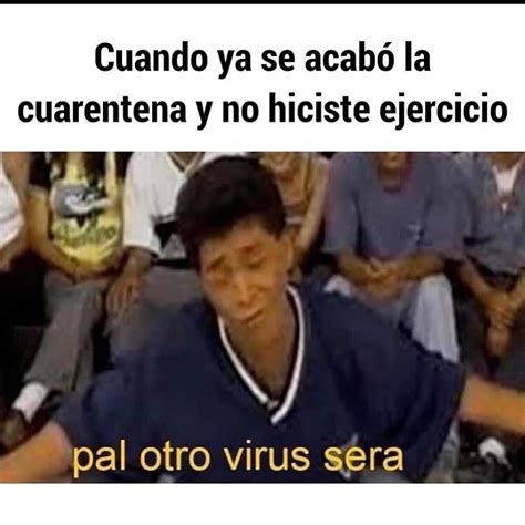 Cuando Ya Se Acab La Cuarentena Y No Hiciste Ejercicio Pal Otro Virus