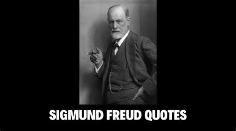 Freud Quotes About Life