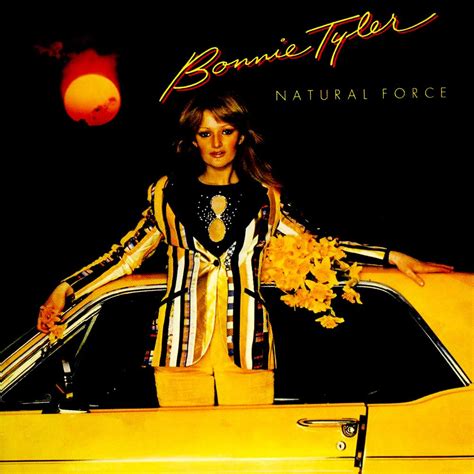 Natural Force (Bonnie Tyler) | Bonnie tyler, Bonnie, Country music hits