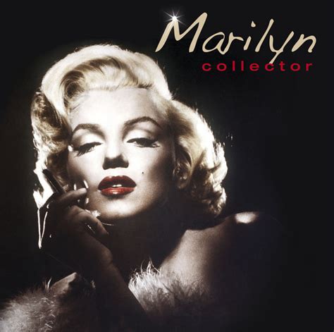 Collector Album By Marilyn Monroe Spotify
