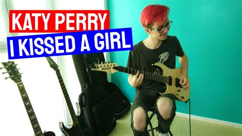 I Kissed A Girl Katy Perry Guitar Cover By Lucas Kleffert Youtube