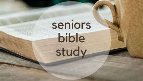 Senior Adult Bible Study Forcey Bible Church