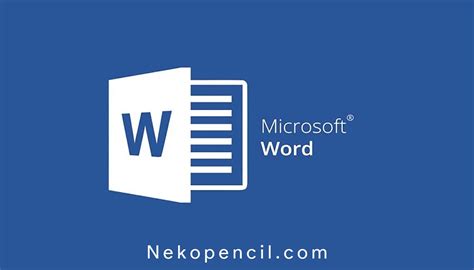 Cara Mengatur Orientasi Kertas Microsoft Word Nekopencil