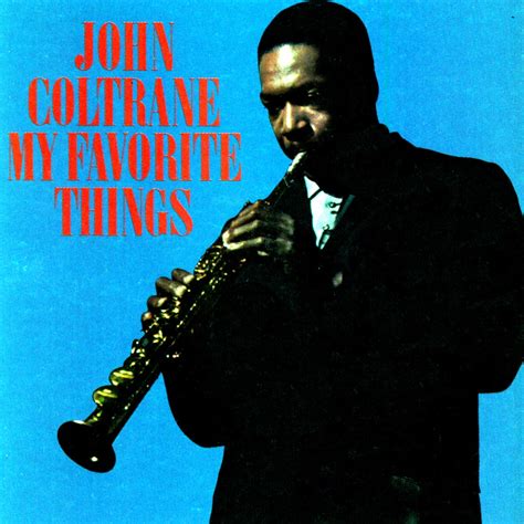 John Coltrane My Favorite Things In High Resolution Audio